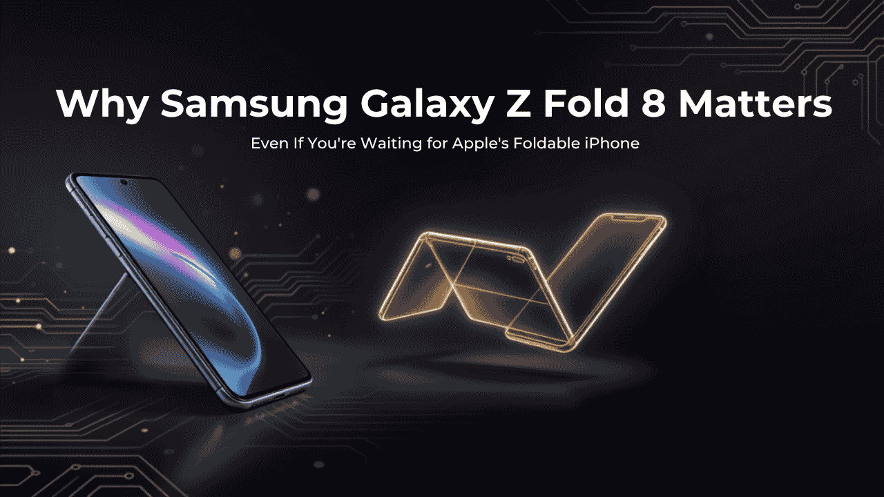 Samsung Galaxy Z Fold 8 showcasing its foldable OLED display compared with the concept of Apple's rumored foldable iPhone.