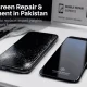 Mobile screen replacement and smartphone repair in Pakistan